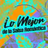 Various Artists - Lo mejor de la salsa romántica
